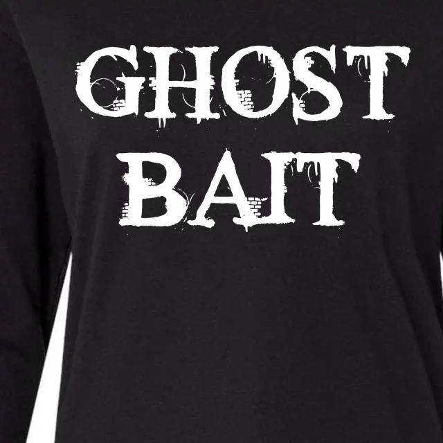 Ghost Bait Funny Paranormal Ghost Hunting Scary Halloween Womens Cotton Relaxed Long Sleeve T-Shirt