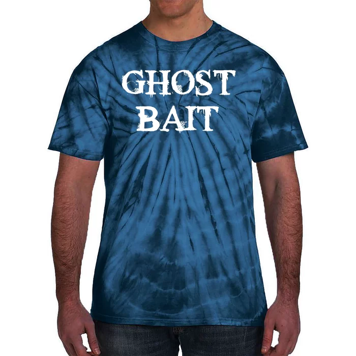 Ghost Bait Funny Paranormal Ghost Hunting Scary Halloween Tie-Dye T-Shirt