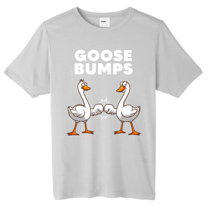 Goose Bumps Funny Animal Pun ChromaSoft Performance T-Shirt