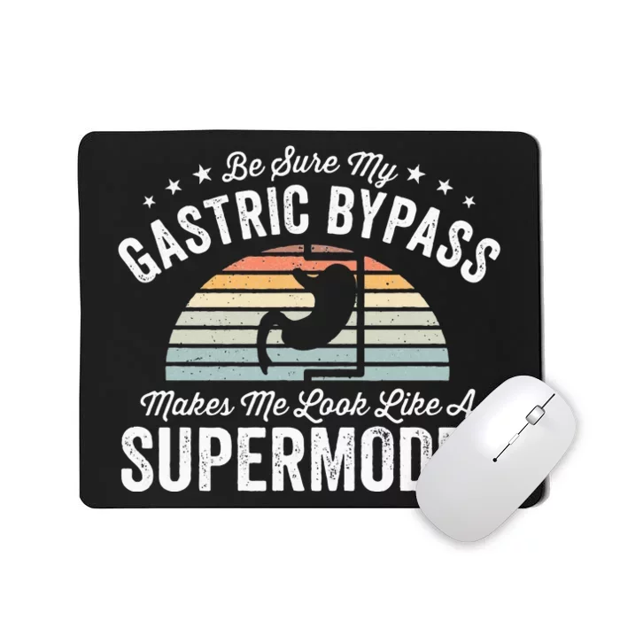 Gastric Bypass Funny Statement Bariatric Surgery Recovery Mousepad