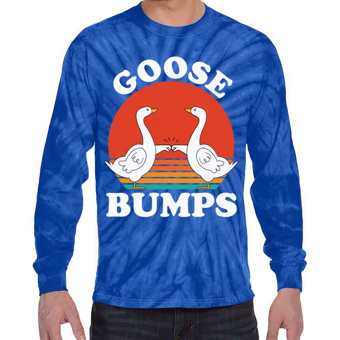 Goose Bumps Funny Sarcastic Vintage Goose Meme Geese Gift Tie-Dye Long Sleeve Shirt