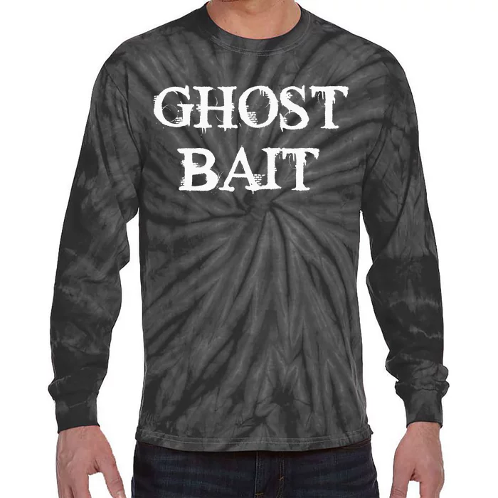 Ghost Bait Funny Paranormal Ghost Hunting Scary Halloween Tie-Dye Long Sleeve Shirt