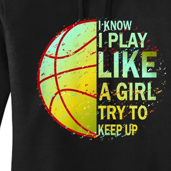 Girls Basketball Funny Gift Women's Pullover Hoodie