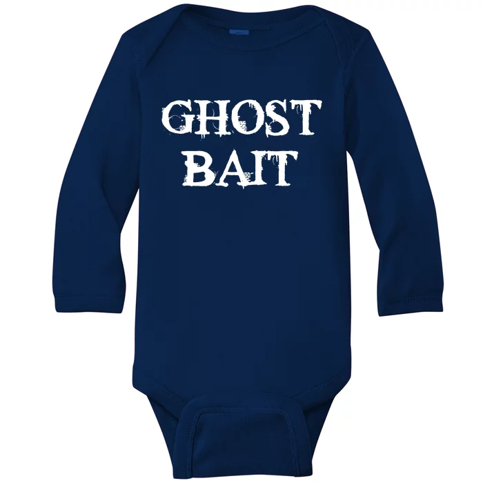 Ghost Bait Funny Paranormal Ghost Hunting Scary Halloween Baby Long Sleeve Bodysuit