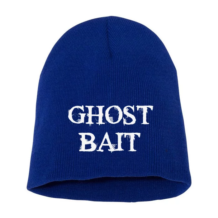 Ghost Bait Funny Paranormal Ghost Hunting Scary Halloween Short Acrylic Beanie