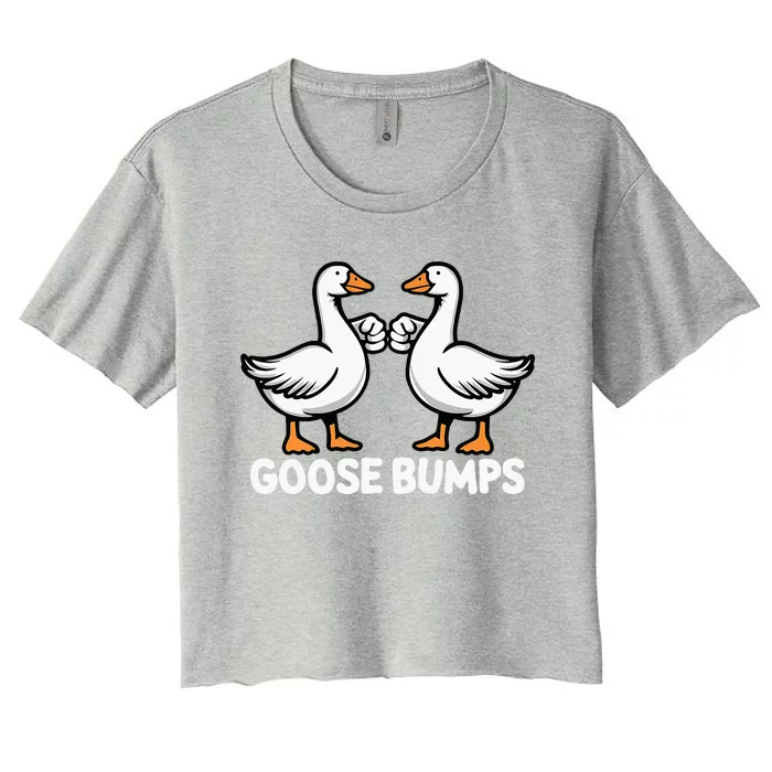 Goose Bumps Funny Pun Bff Goose Geese Humor Women's Crop Top Tee