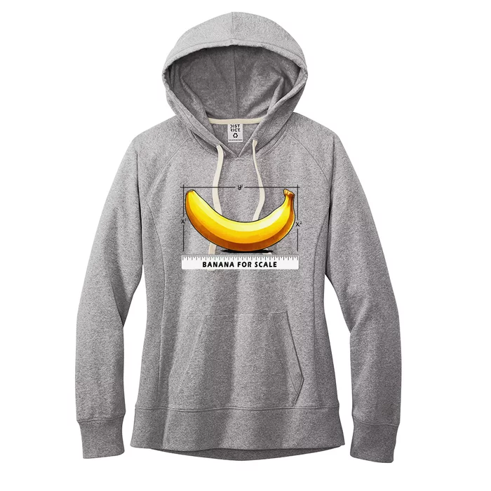 Go Bananas For This Banana For Scale Funny Women's Fleece Hoodie