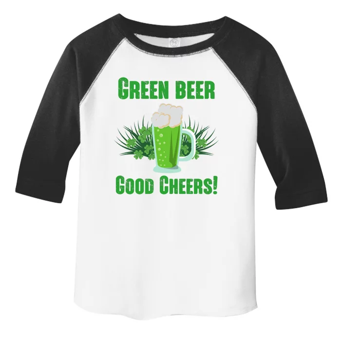 Green Beer Good Cheers Funny Gift St Patrick's Day Cute Gift Toddler Fine Jersey T-Shirt