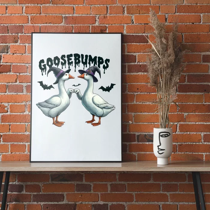 Goose Bumps Geese Fist Bumping Animal Pun Witch Halloween Poster