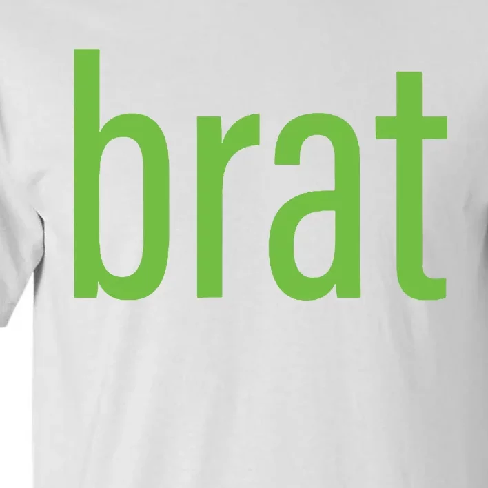 Green Brat Tall T-Shirt