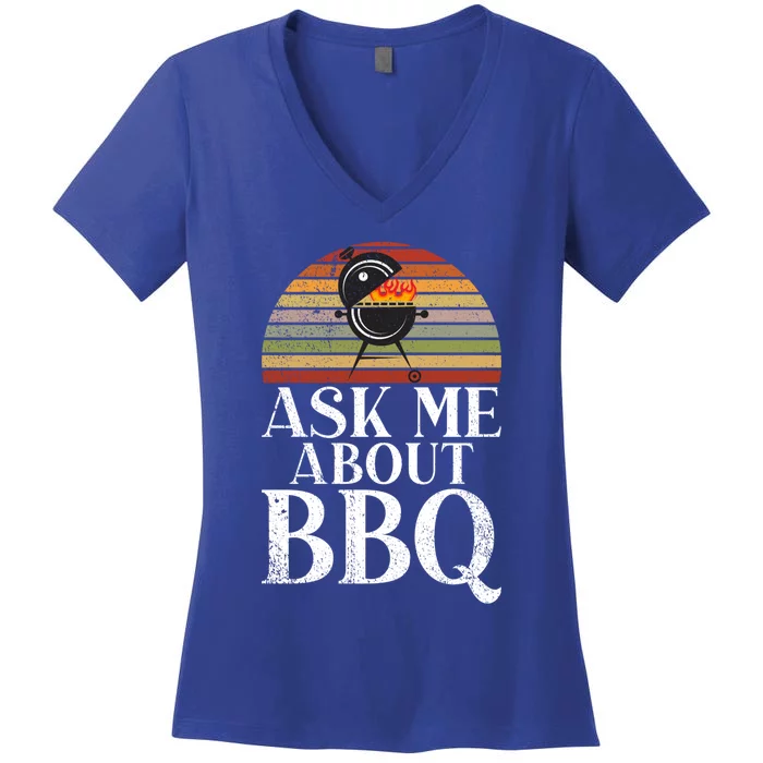 Grill Barbecue Grilling Ask Me About Bbq Gift Women's V-Neck T-Shirt