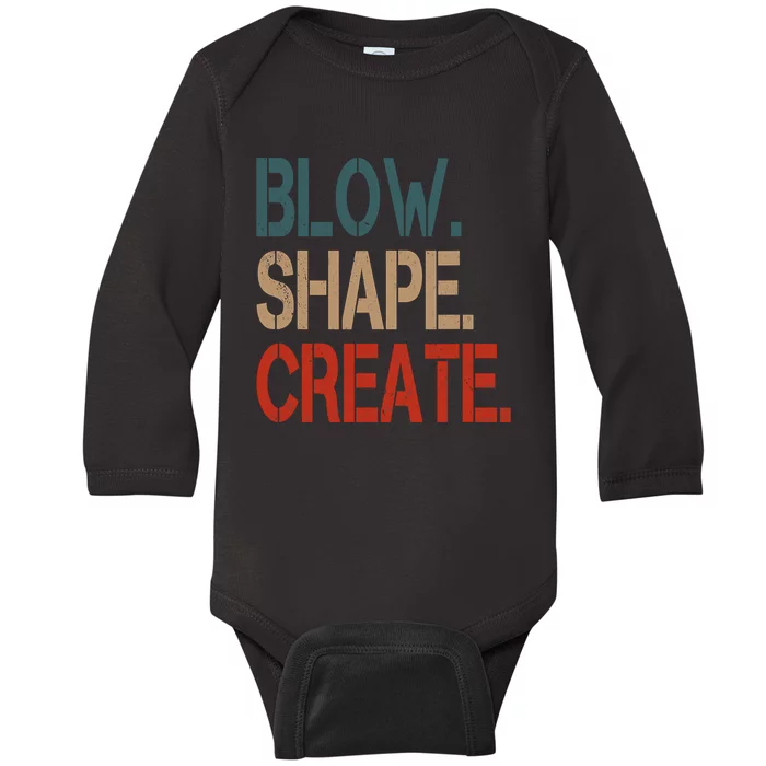 Glass Blower Glass Blowing Artist Blow Shape Create Baby Long Sleeve Bodysuit