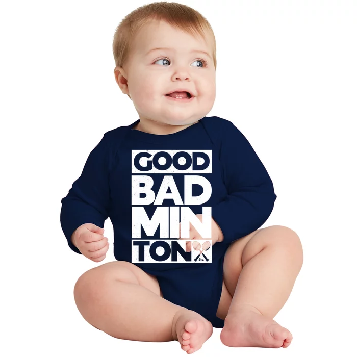 Goodminton Badminton Graphic Badminton Player Shuttlecock Great Gift Baby Long Sleeve Bodysuit