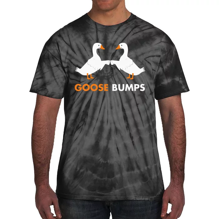 Goose Bumps Goosebumps Funny Geese Fist Bump Pun Tie-Dye T-Shirt