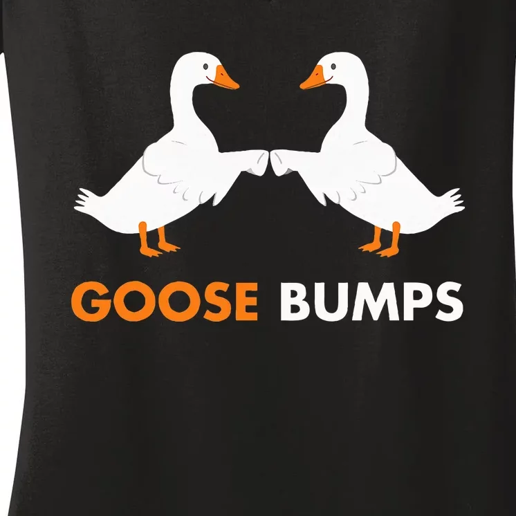 Goose Bumps Goosebumps Funny Geese Fist Bump Pun Women's V-Neck T-Shirt