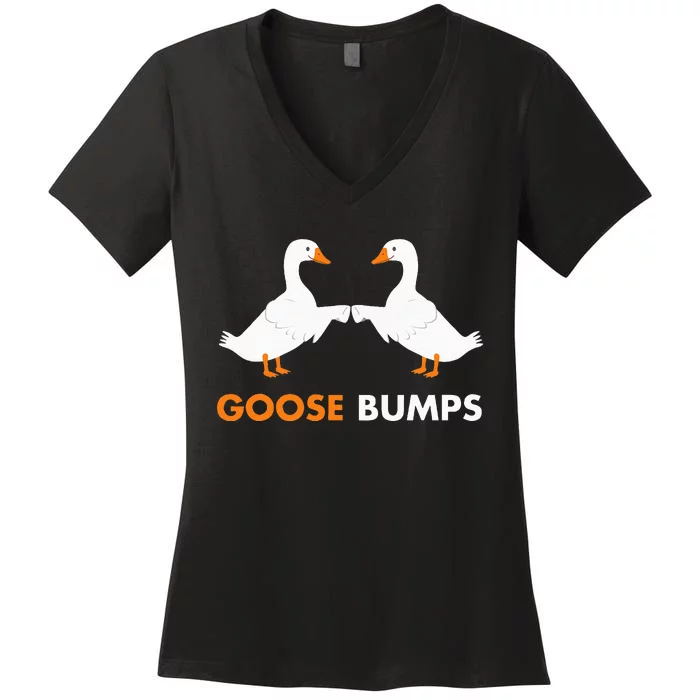 Goose Bumps Goosebumps Funny Geese Fist Bump Pun Women's V-Neck T-Shirt