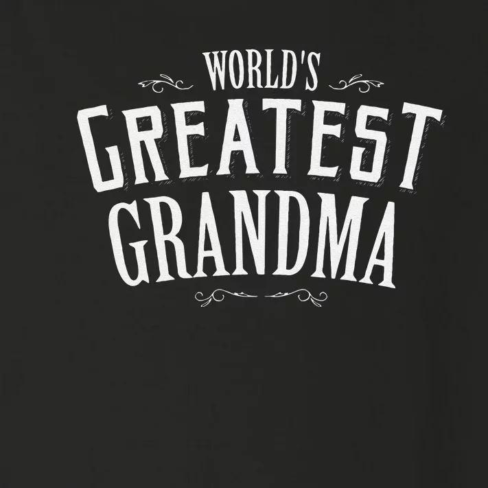 Grandma Birthday Gift World's Greatest Grandma Mother's Day Toddler Long Sleeve Shirt