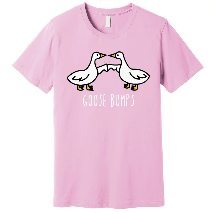 Goose Bumps Humorous Pun Design For Dad Joke Lover Premium T-Shirt