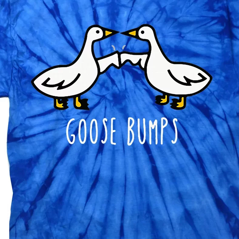 Goose Bumps Humorous Pun Design For Dad Joke Lover Tie-Dye T-Shirt