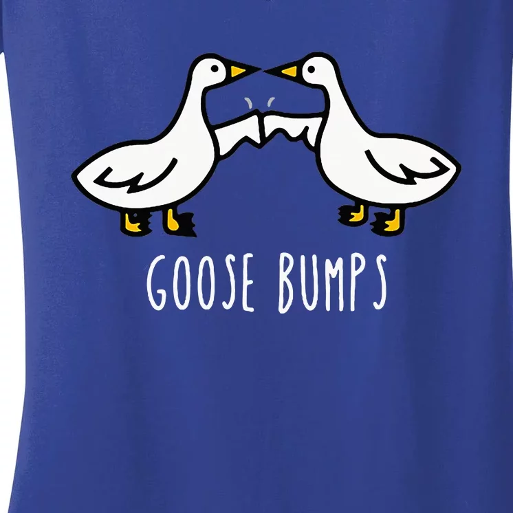 Goose Bumps Humorous Pun Design For Dad Joke Lover Women's V-Neck T-Shirt