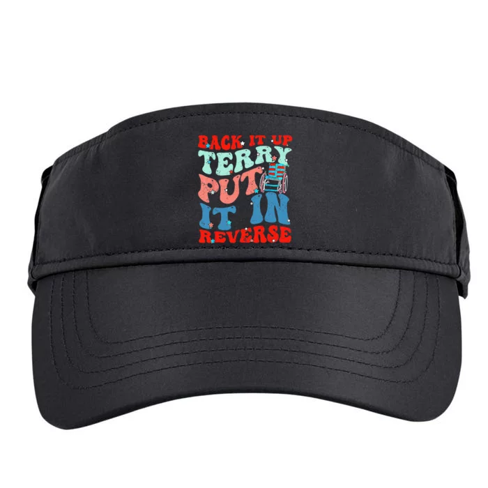 Groovy Back It Up Terry Put It In Reverse 4th Of July Funny Adult Drive Performance Visor