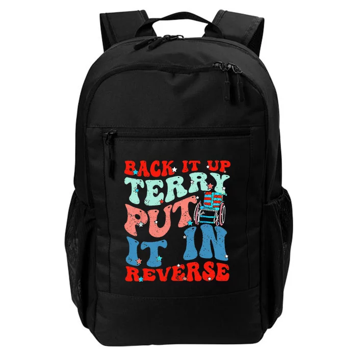 Groovy Back It Up Terry Put It In Reverse 4th Of July Funny Daily Commute Backpack