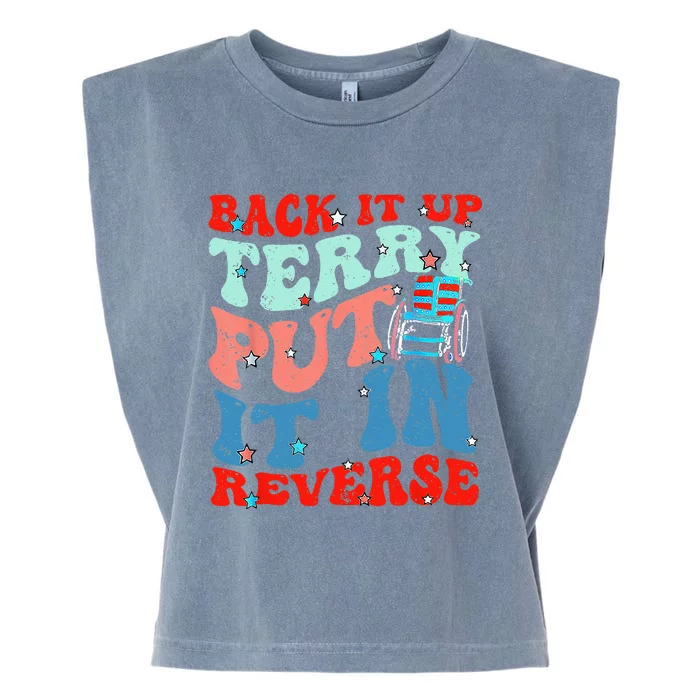 Groovy Back It Up Terry Put It In Reverse 4th Of July Funny Garment-Dyed Women's Muscle Tee