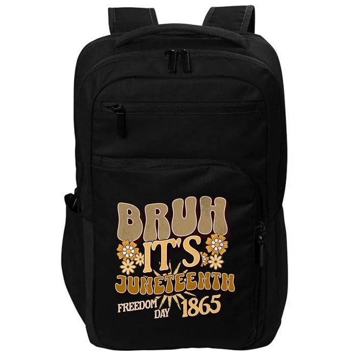 Groovy Bruh ItS Junenth 19 June 1865 Freedom Day 2024 Gift Impact Tech Backpack