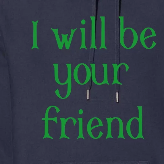 Georgia Boy I Will Be Your Friend Premium Hoodie