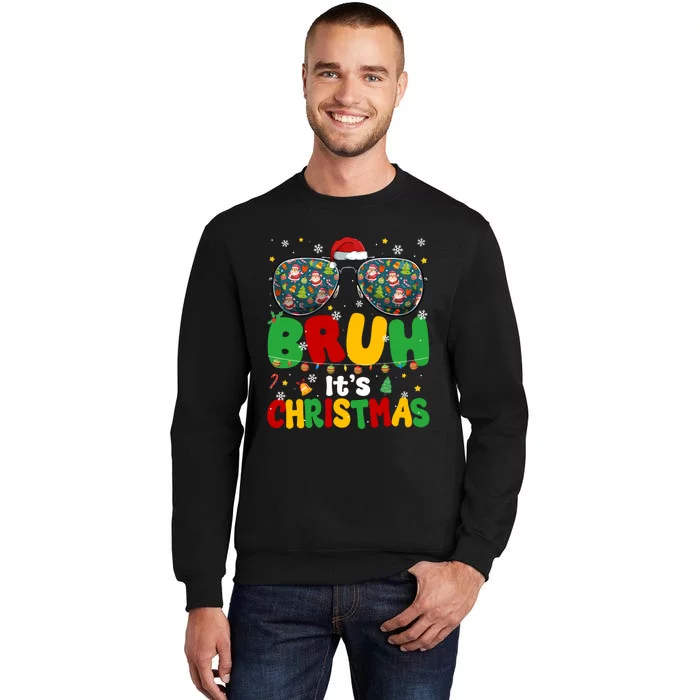 Groovy Bruh Its Christmas Xmas Santa Tall Sweatshirt