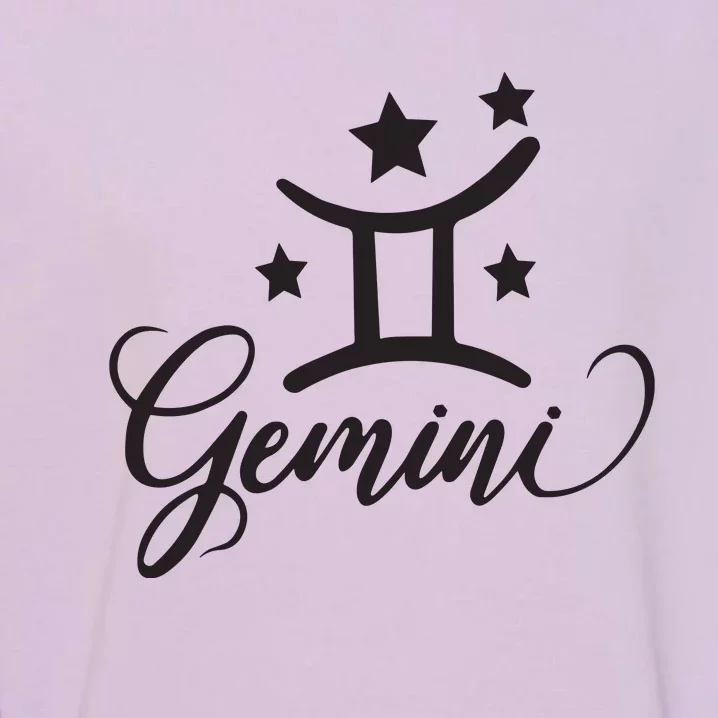 Gemini Born In May June Birthday Funny Gift Gemini Zodiac Garment-Dyed Sweatshirt