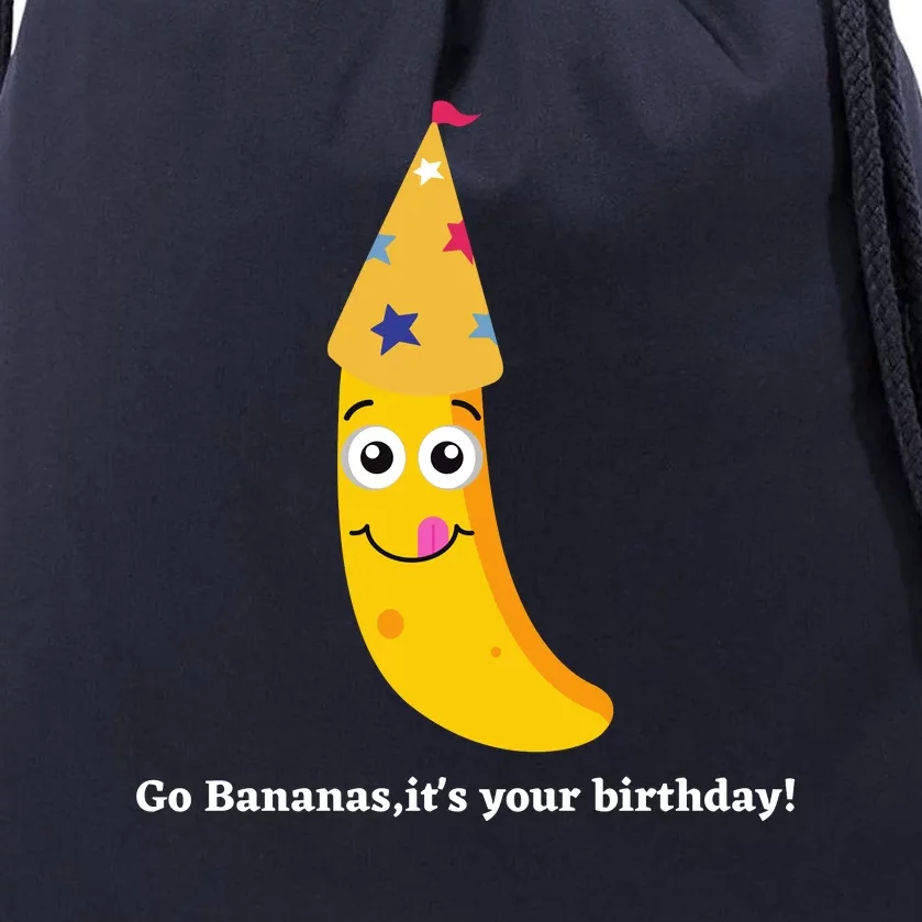 Go Bananas Its Your Birthday Drawstring Bag