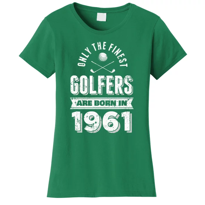 Golfer Born In 1961 60th Birthday Golfing Gift Women's T-Shirt