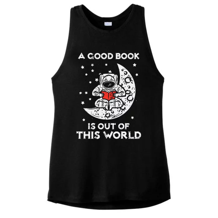 Good Book Is Out Of This World Astronaut Moon Space Bookworm Ladies Tri-Blend Wicking Tank