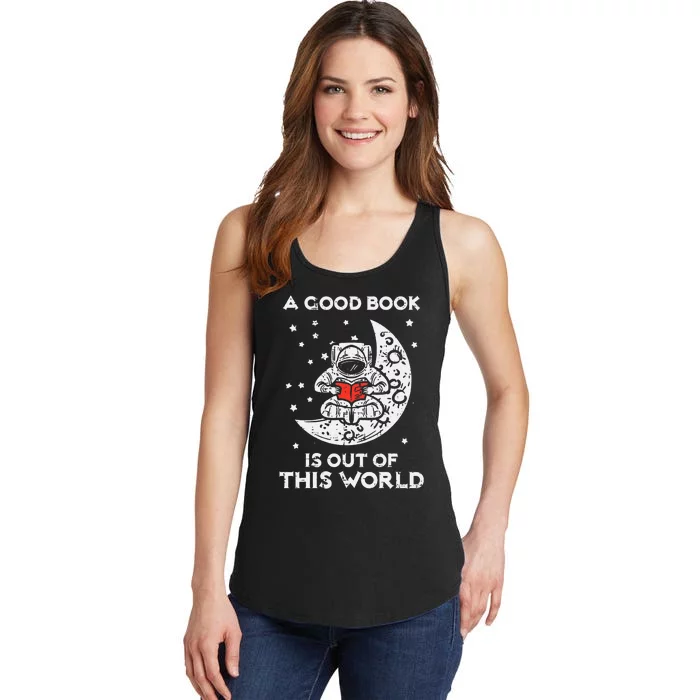 Good Book Is Out Of This World Astronaut Moon Space Bookworm Ladies Essential Tank