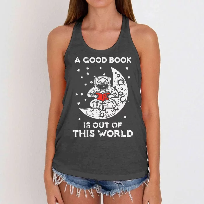 Good Book Is Out Of This World Astronaut Moon Space Bookworm Women's Knotted Racerback Tank