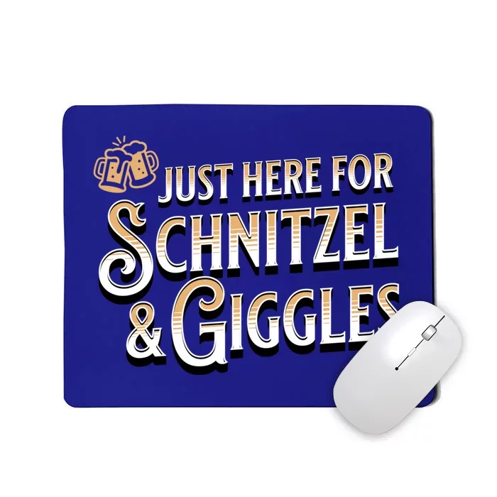 Ger Beer Just Here For Schnitzel And Giggles Oktoberfest Funny Gift Mousepad