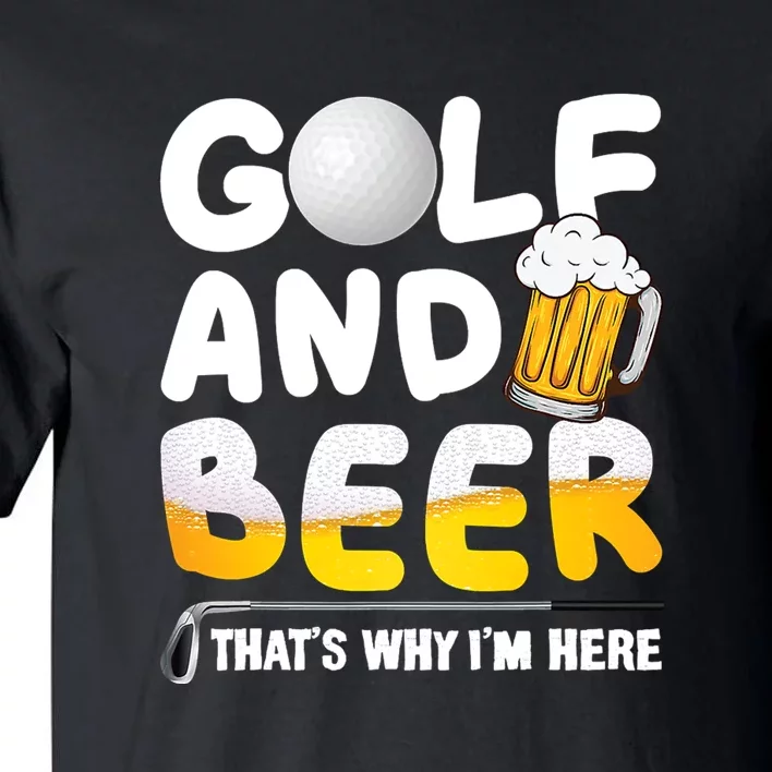 Golf Beer Joke Dad Golf Golfs Golfer Gift For Father's Day Tall T-Shirt