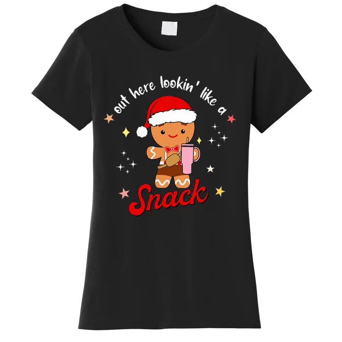 Gingerbread Boo Jee Out Here Looking Like A Snack Christmas Women's T-Shirt