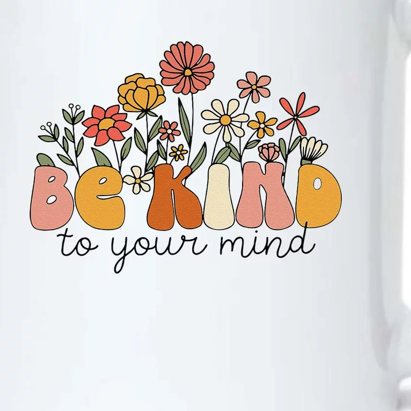 Groovy Be Kind To Your Mind Flower Mental Health Matters Black Color Changing Mug