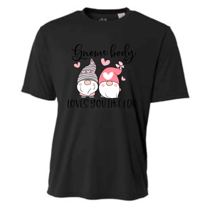 Gnome Body Loves You Like I Do Gift For Valentine Day Cooling Performance Crew T-Shirt