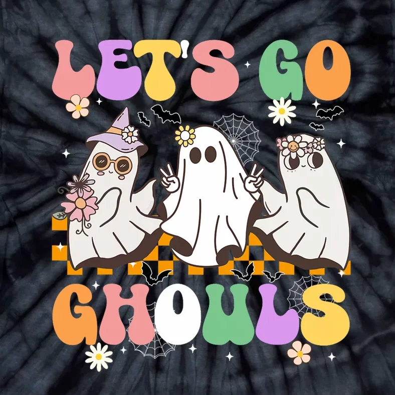 Groovy Boo Lets Go Ghouls Halloween Ghost Tie-Dye T-Shirt