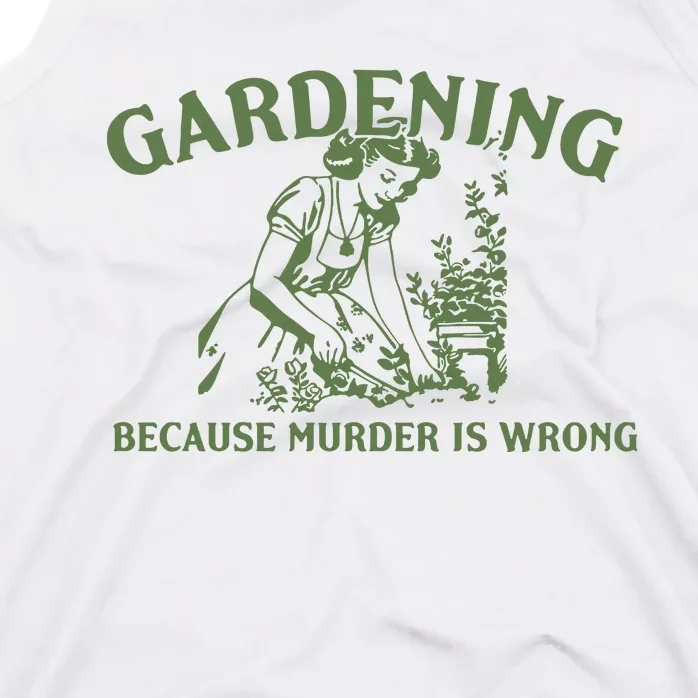 Gardening Because Murder Is Wrong Retro Tank Top