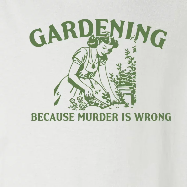 Gardening Because Murder Is Wrong Retro Toddler Long Sleeve Shirt