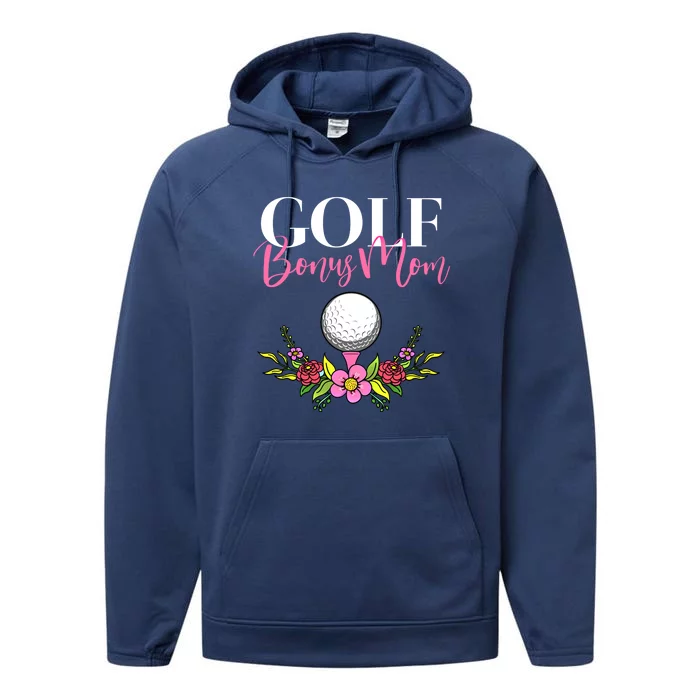 Golf Bonus Mom Golfer Stepmother Gift Performance Fleece Hoodie