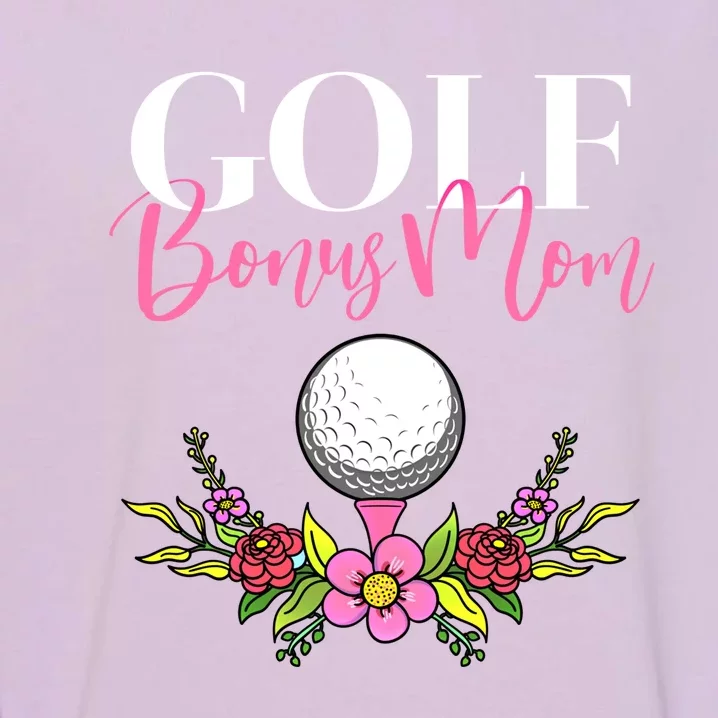 Golf Bonus Mom Golfer Stepmother Gift Garment-Dyed Sweatshirt