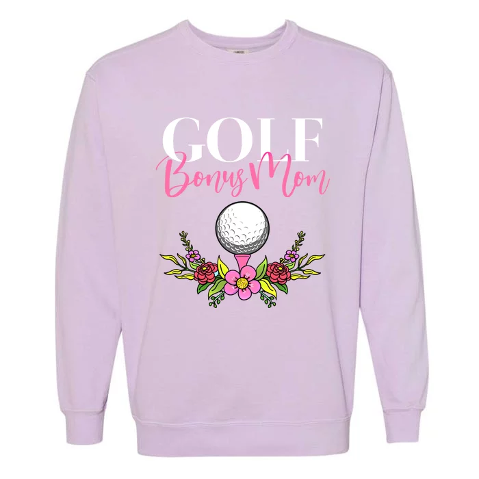 Golf Bonus Mom Golfer Stepmother Gift Garment-Dyed Sweatshirt