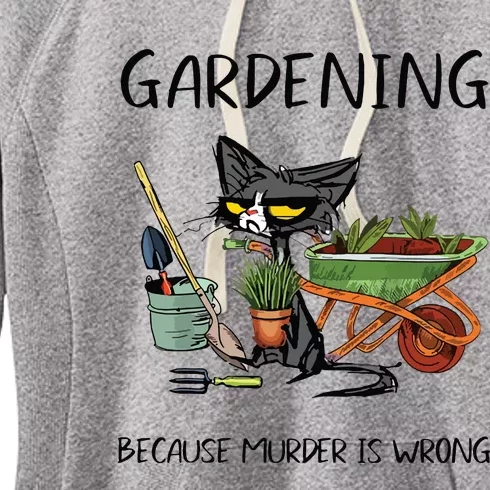 Gardening Because Murder Is Wrong Funny Cat Gardening Women's Fleece Hoodie