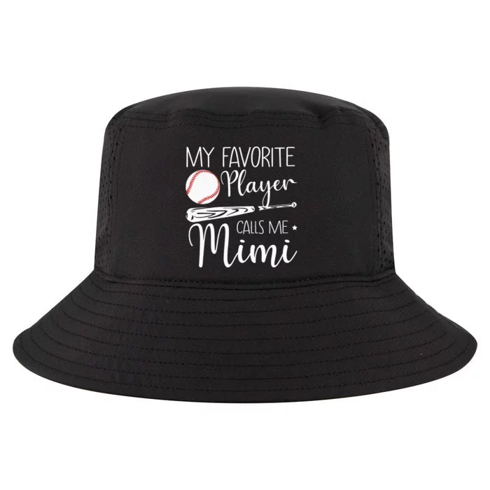 Grandma Baseball My Favorite Player Calls Me Mimi Cool Comfort Performance Bucket Hat