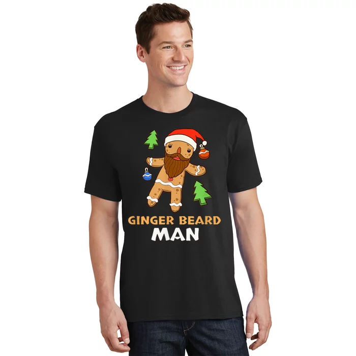 Ginger Beard Man Holiday Gingerbread Christmas T-Shirt